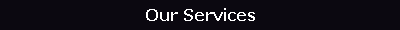 Our Services